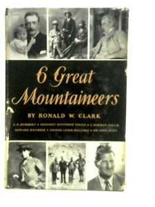 Six Great Mountaineers 