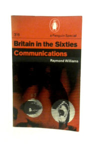 Britain in the sixties: Communications 