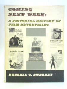 Coming Next Week - A Pictorial History Of Film Advertising 