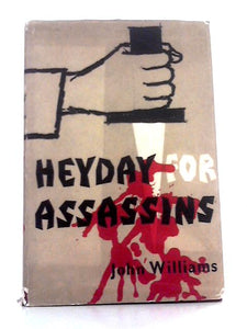 Heyday for Assassins 