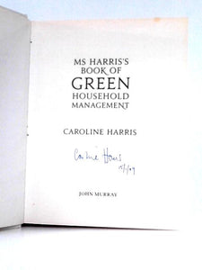 Ms Harris's Book of Green Household Management 