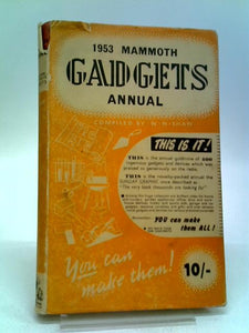 1953 Mammoth Gadgets Annual 