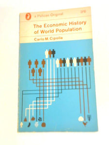 The Economic History of World Population 