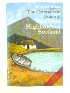 The Companion Guide to the West Highlands of Scotland 