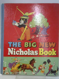 The Big New Nicholas Book 