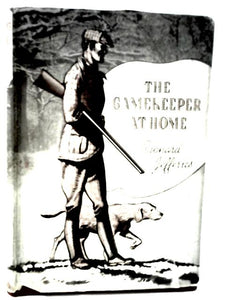 The Gamekeeper at Home 