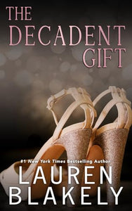 The Decadent Gift 