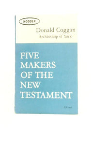 Five makers of the New Testament 