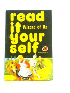 Read IT Yourself Wizard of Oz (Read It Yourself Level 4) 