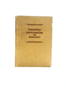 Summerhays' Encyclopedia for Horseman 