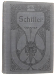 Schillers Samtliche Werke, Volumes I - III 