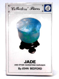 Jade and Other Hardstone Carvings (Collectors' Pieces S.) 