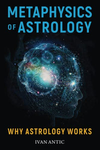 Metaphysics of Astrology 