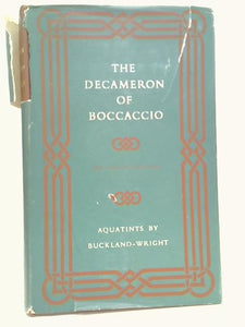 The Decameron of Giovanni Boccaccio - The Last Five Days 