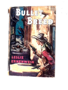 Bullet Breed 