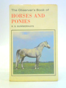 The Observer's Book of Horses And Ponies 