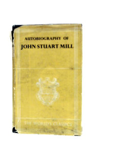 Autobiography of John Stuart Mill 