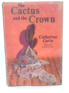 The Cactus and the Crown 