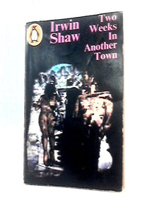 Two Weeks in Another Town (Penguin Books. No. 2564.) 