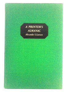 A Printer's Almanac, Volume II 