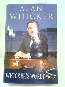 Whicker's World: Take 2 