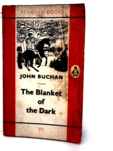 The Blanket of the Dark (Penguin Books no.1653) 