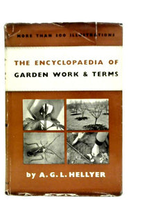 The Encyclopaedia of Garden Work and Terms 