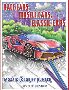 Race Cars, Muscle Cars, Classic Cars Mosaic Color By Number 