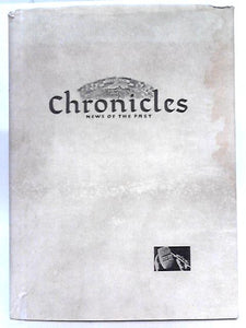 Chronicles, News of the Past; Volume I 