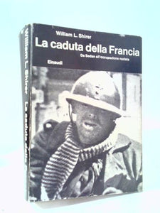 La Caduta Della Francia, Da Sedan All'occupazione Nazista 