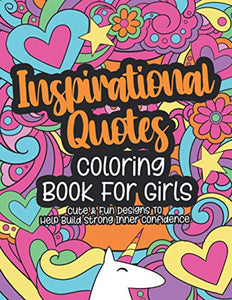 Inspirational Quotes Coloring Book For Girls 