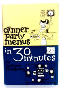 Dinner Party Menus in 30 Minutes 