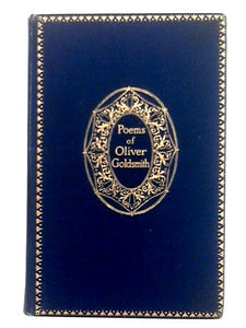 The Poems of Oliver Goldsmith 