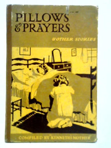 Pillows and Prayers & Other Stories 