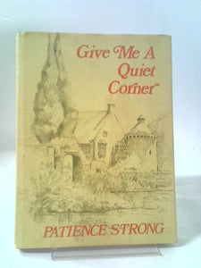 Give Me a Quiet Corner 