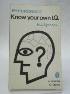 Know Your Own I.Q. 