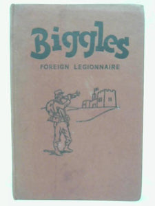 Biggles Foreign Legionnaire 