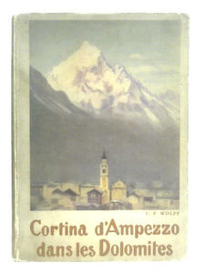 Cortina dans les Dolomites (Lettres d'un Amoureux) 