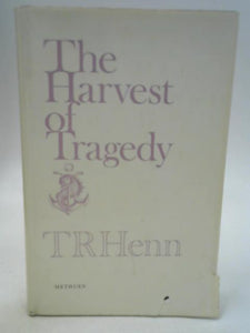 The Harvest of Tragedy 