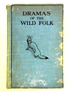 Dramas of the Wild Folk 