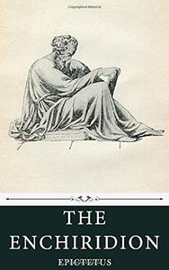 The Enchiridion by Epictetus 