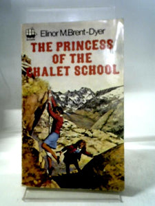 The Princess of the Chalet School (Armada paperbacks) 