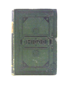 The Poetical Works of Thomas Hood (First Series) 