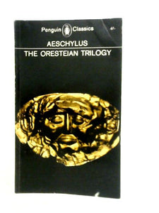 The Oresteian Trilogy 