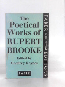 The Poetical Works of Rupert Brooke 