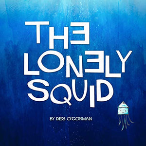 The Lonely Squid 