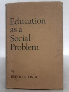 Education as a Social Problem 