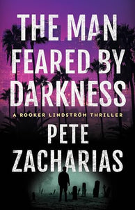 The Man Feared by Darkness 
