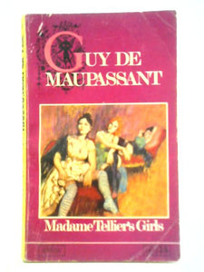 Madame Tellier's Girls and Other Stories 