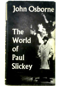 The World Of Paul Slickey 